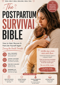 The Postpartum Survival Bible