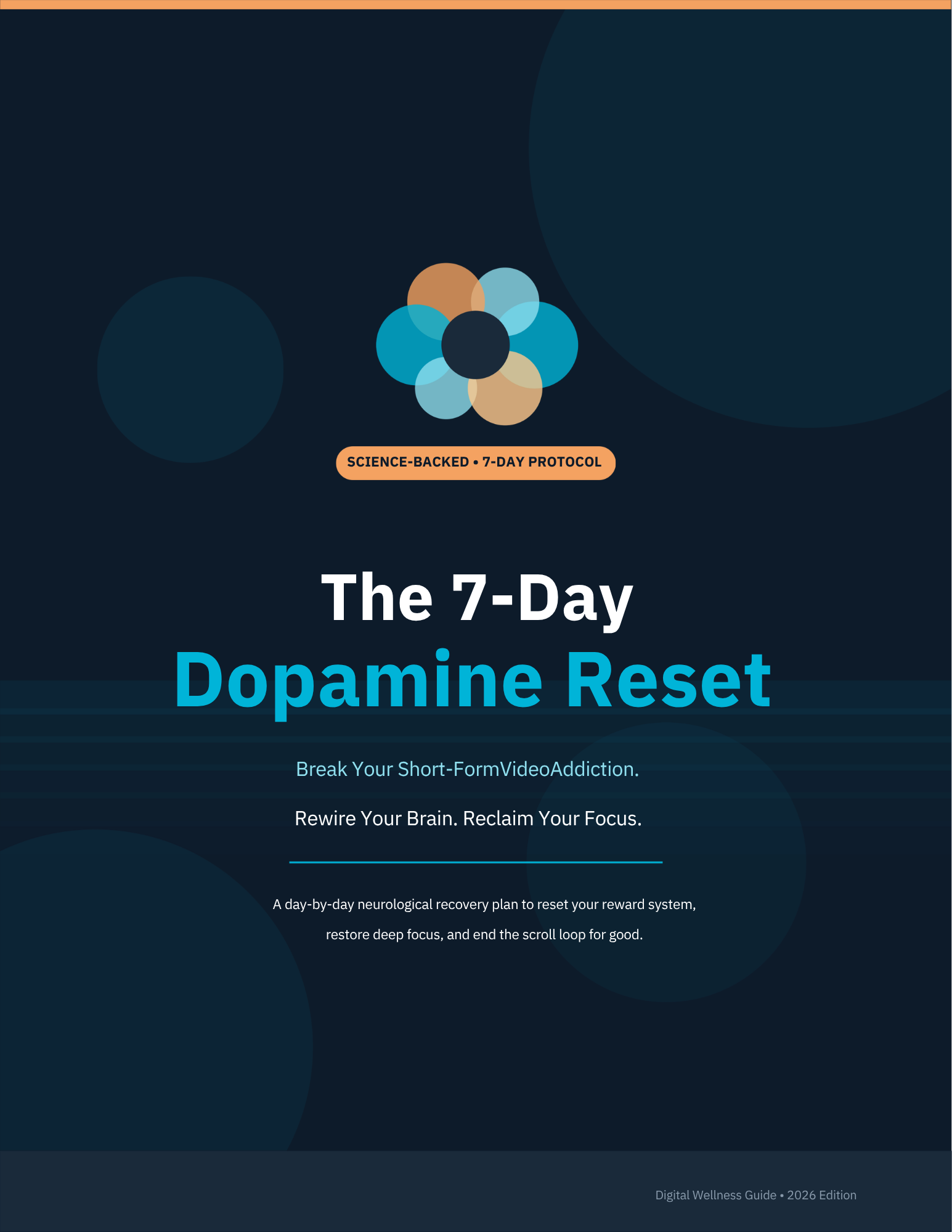 The 7-Day Dopamine Reset: Break Distractions, Rewire Your Mind & Reclaim Focus